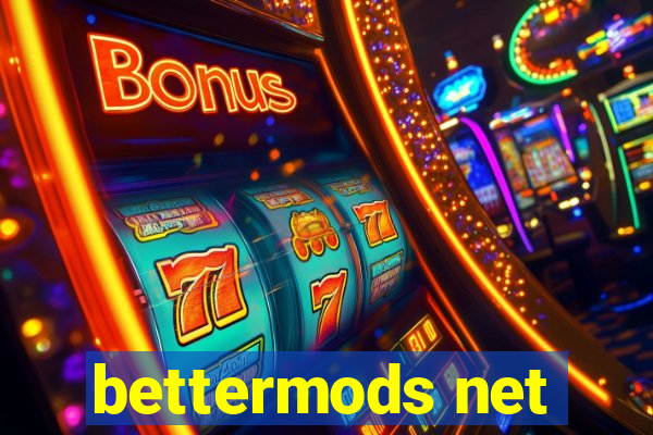 bettermods net